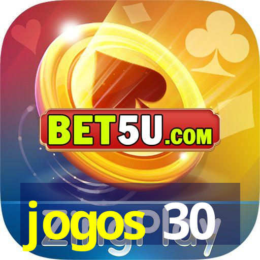 jogos 30